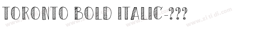 Toronto Bold Italic字体转换